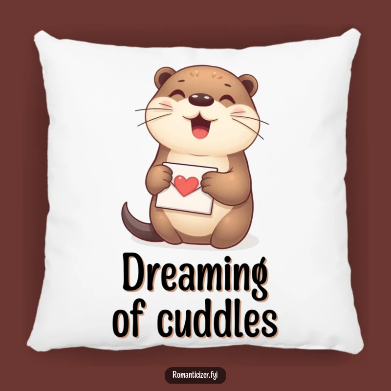Funny Otter Love Letter Pillow: Cozy Comfort, Sweet Funny Gift!
