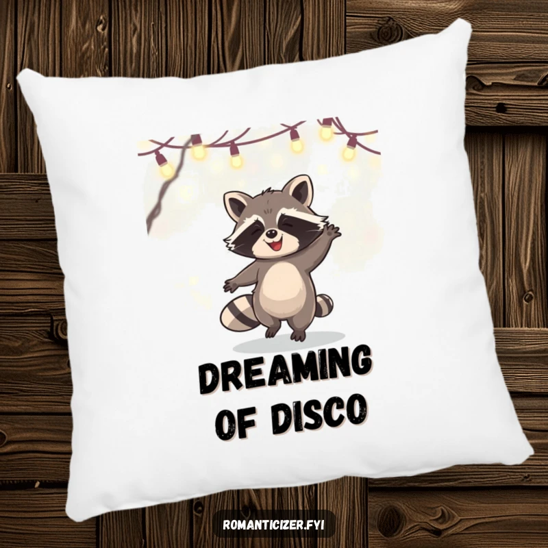 Funny Pillow displaying a happy raccoon caught mid-dance beneath a sprinkle of soft fairy lights, adding comfort and humor to any room.