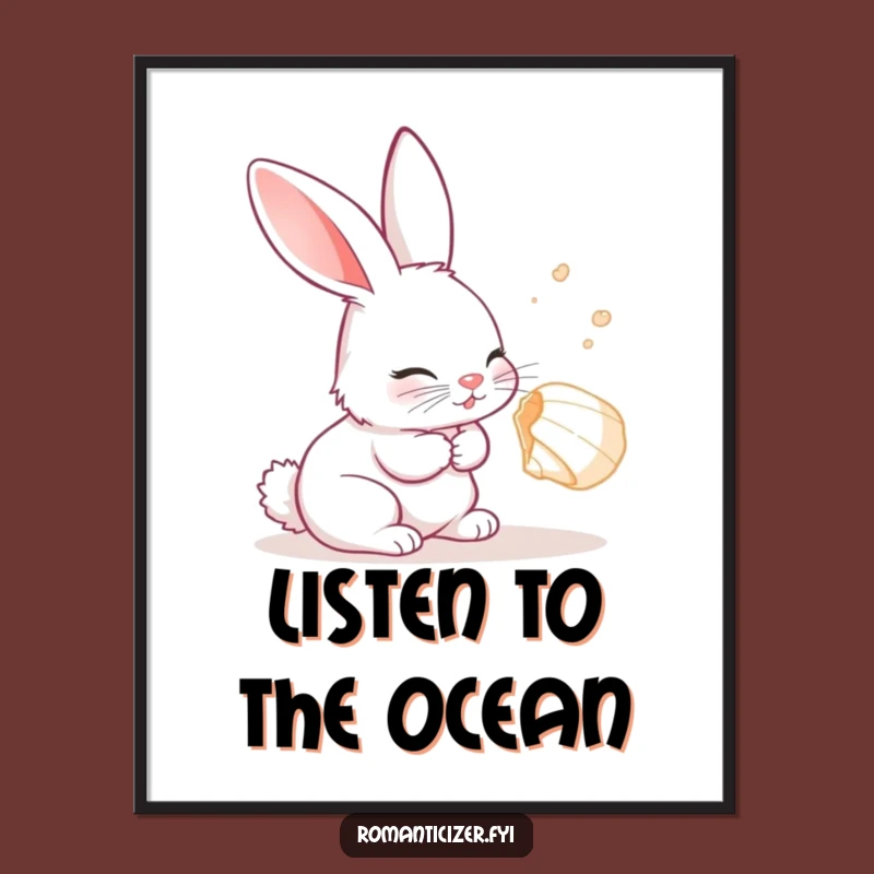 Funny Rabbit Seashell Poster: Curious Listener Art, Hilarious Funny Gift!
