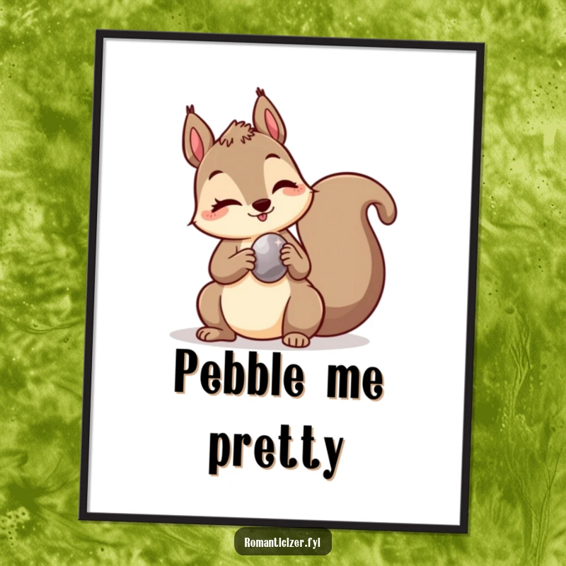 Funny poster print of a mischievous squirrel winking as it presents a shiny pebble, adding playful charm to wall decor.