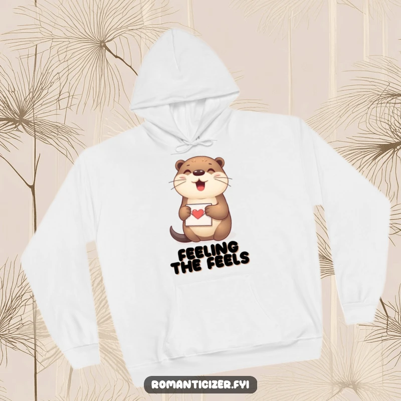Funny Otter Hoodie showcasing a happy otter tenderly holding a tiny love letter, bringing warmth and charm.