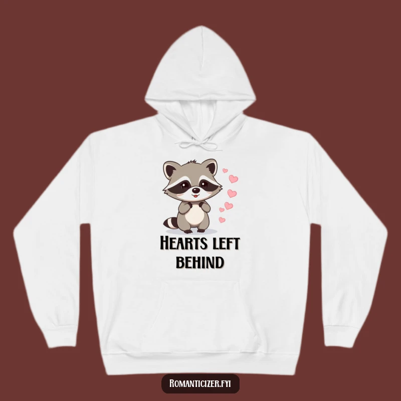 Funny Raccoon Love Hoodie: Cozy Chaos Creator, Wonderful Funny Gift