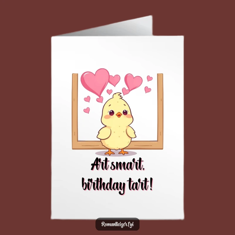 Free Printable Birthday Card: Adorable Chick Loves Art, Funny Downloadable Gift