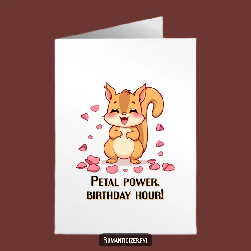 Free Printable Birthday Card: Funny Squirrel Petal Shower - Downloadable Joyful Gift