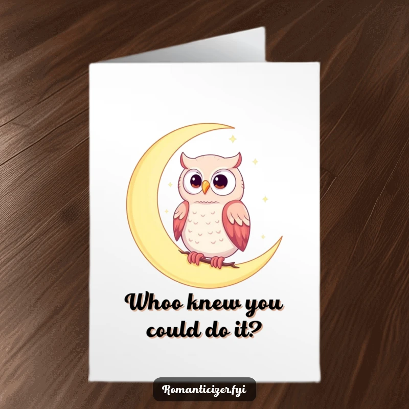 Funny Free Printable Congrats Card: Romantic owl on a crescent moon, celebrating a stellar accomplishment.