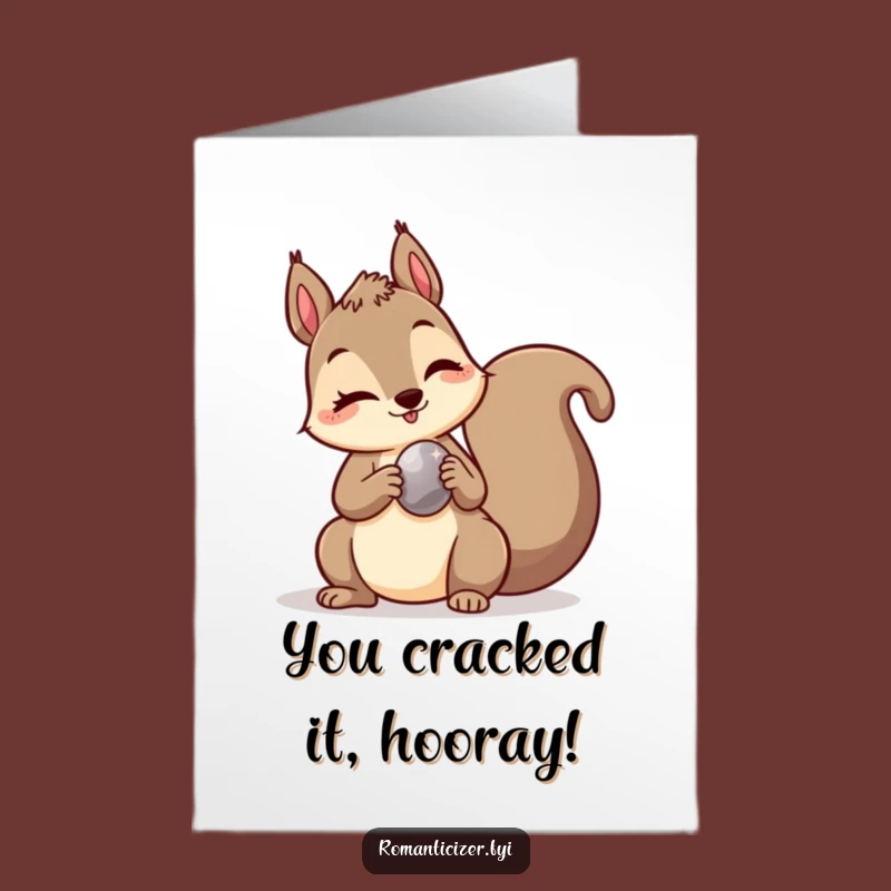 Free Printable Squirrel Pebble Card - Funny Downloadable Congrats Gift