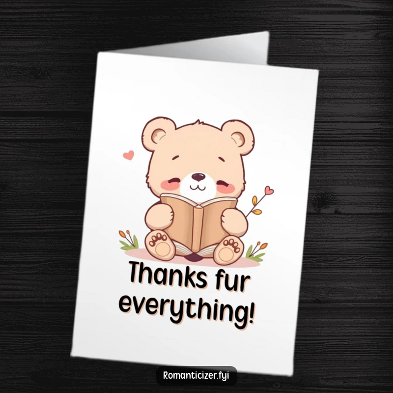 Funny free printable thank you card featuring a happy bear cub enjoying a poetry book, conveying heartfelt thanks with a humorous twist.
