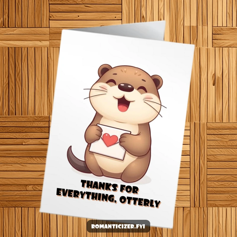Free Printable Thank You Card: An endearing otter clutches a small love letter to its chest, offering thanks with a sweet gesture.