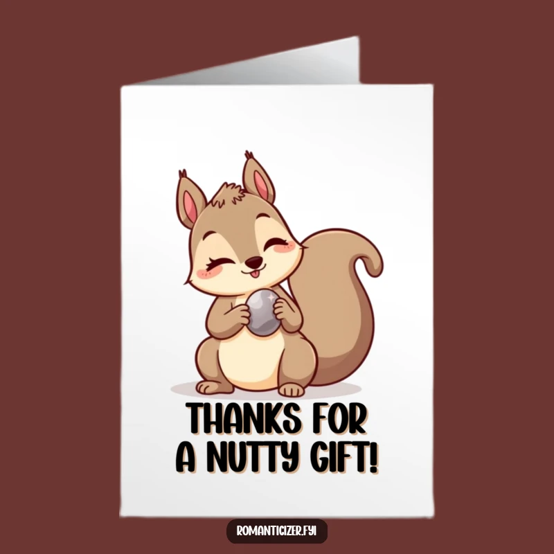 Free Printable Squirrel Gift Card - Funny Downloadable Thanks Present