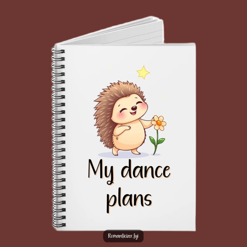 Funny Hedgehog Dance Notebook: Jot Down Dreams with Whimsical Flair