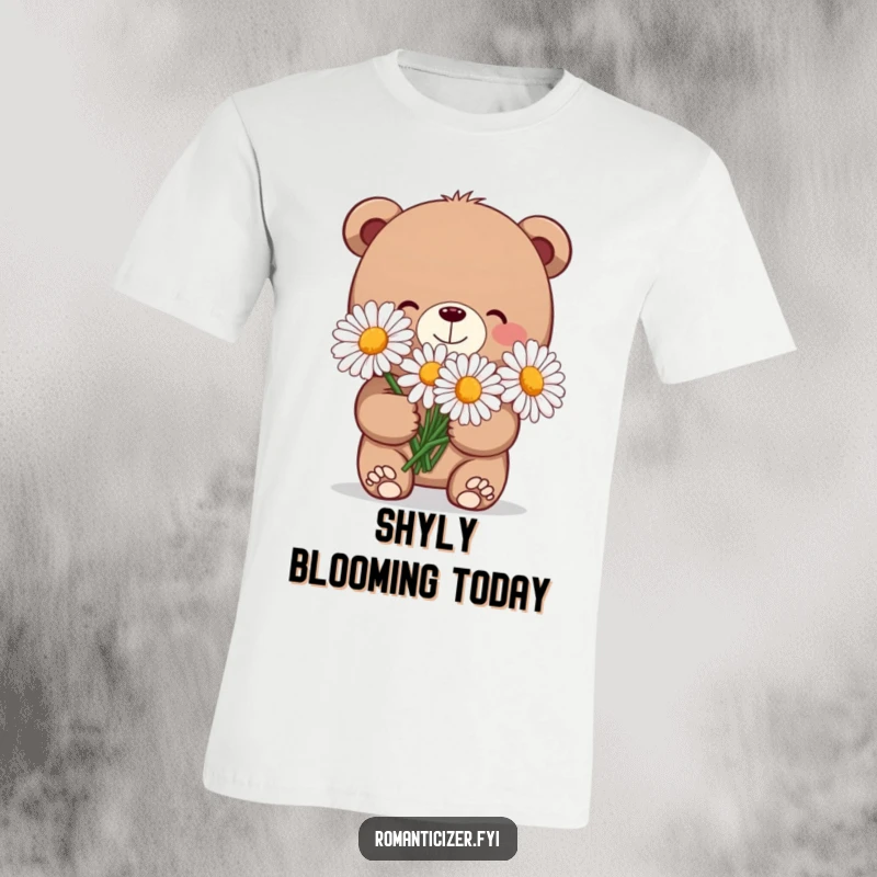 Funny t-shirt showing a charming bear offering oversized daisies with a shy, sweet grin, radiating bashful charm.