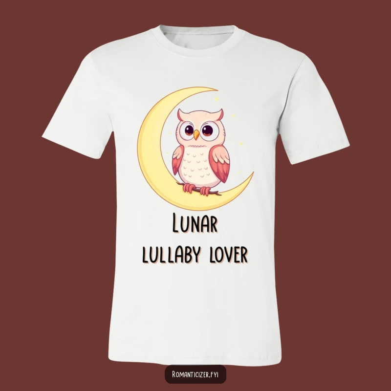 Funny Romantic Owl Moon T-Shirt - Whimsical Celestial Love Tee